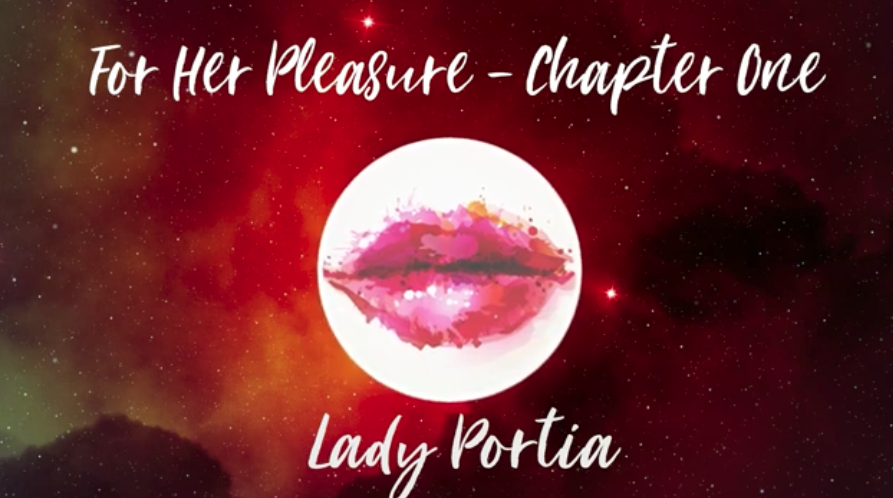 For Her Pleasure – Recorded Chapter One